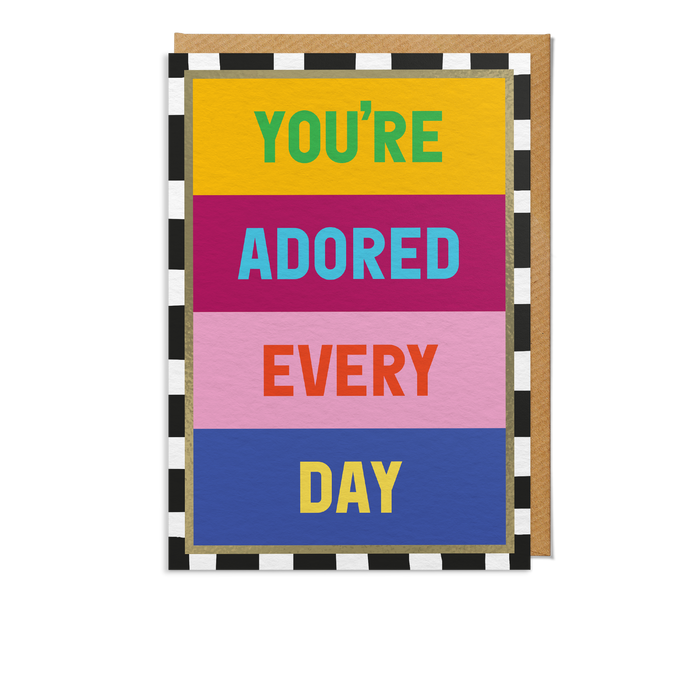 You're Adored Every Day